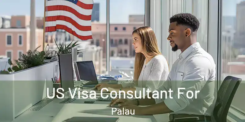 US Visa Consultant For Palau