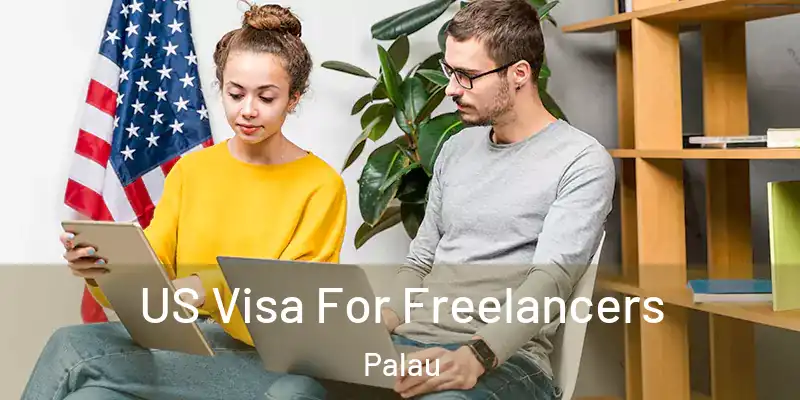  US Visa For Freelancers Palau